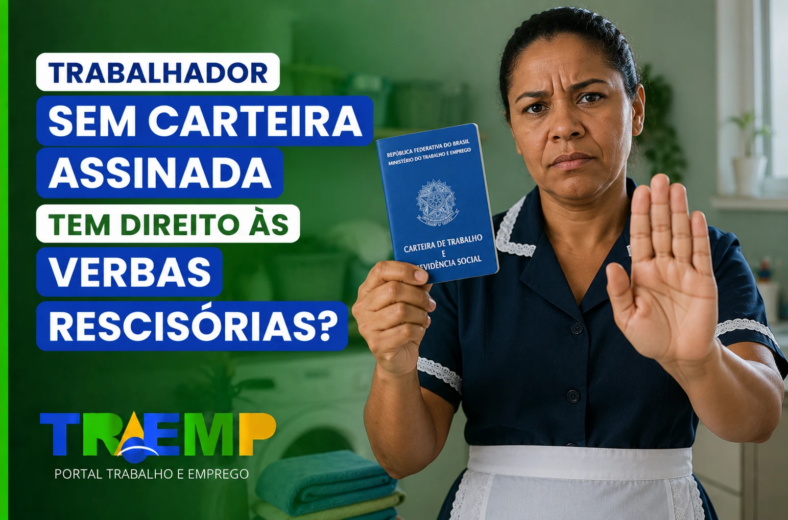 Trabalhador Sem Carteira Assinada: Você Tem Direitos e Pode Cobrar a Empresa